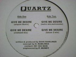 画像2: ハウス Quartz / Give Me Desire 12インチです。