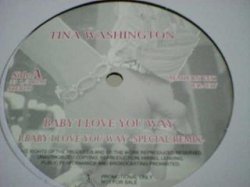 画像2: R&B Tina Washington / Baby I Love You Way 12インチ新品です。