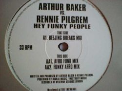 画像1: ハウス Arthur Baker vs Rennie Pilgrem / Hey Funky People 12インチです。