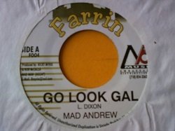 画像1: レゲエ Mad Andrew / Go Look Gal 7インチです。