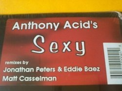 画像1: ハウス Anthony Acid's / Sexy 12インチ新品です。