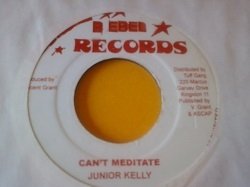 画像1: レゲエ Junior Kelly / Can't Meditate 7インチです。