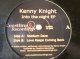 ハウス Kenny Knight / Into The Night EP 12インチです。