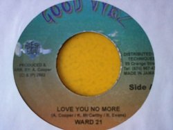 画像1: レゲエ Ward 21 / Love You No More 7インチです。