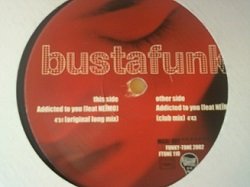 画像1: ハウス Busta Funk / Addicted To You 12インチです。
