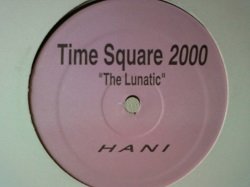 画像1: ハウス Hani / Time Square 2000 (The Lunatic) 12インチです。