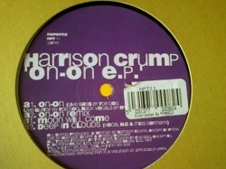 画像1: ハウス Harison Crump / On-On E.P. 12インチです。