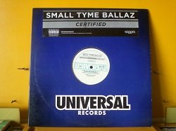 画像1: HipHop Small Tyme Ballaz / Certified 12インチです。