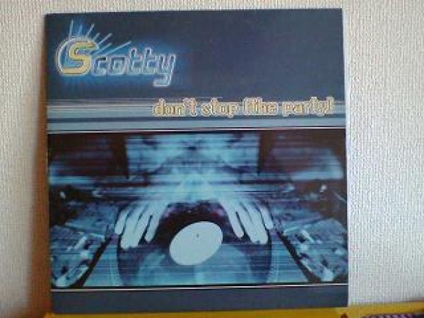 画像1: トランス Scotty / Don't Stop (The Party) 12インチです。 (1)