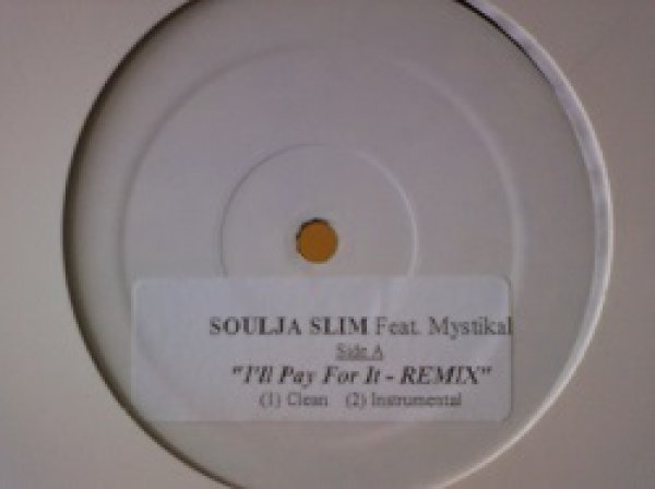 画像1: HipHop Soulja Slim / I'll Pay For It 12インチです。 (1)