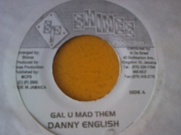 画像1: レゲエ Danny English / Gal U Mad Them 7インチです。 (1)