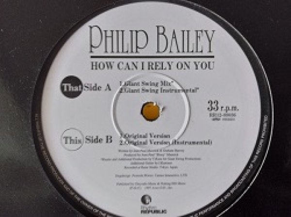 画像1: R&B Philip Bailey / How Can I Rely On You 12インチです。 (1)